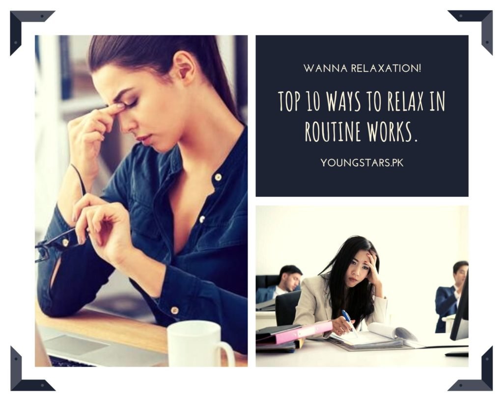 Top 10 best ways to reduce your stress in routine works