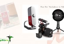 Best Mics For Youtubers in Pakistan best mics for youtuber in pakistan.