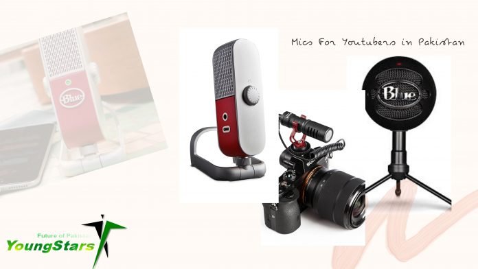 best mics for youtuber in pakistan.Youngstars.pk best mics for youtuber in pakistan.