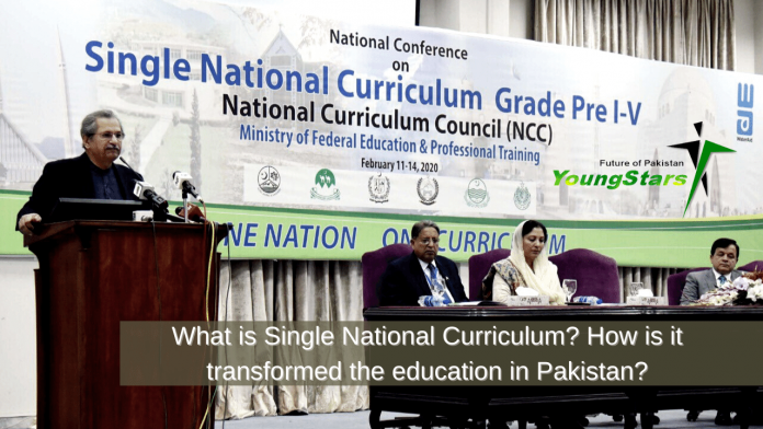 What is Single National Curriculum. How is it transformed the education in Pakistan [youngstars.pk]