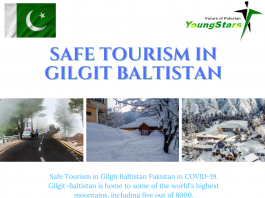 Best and Safe Tourism in Gilgit Baltistan in 2021 in the age of coronavirus [youngstars.pk]