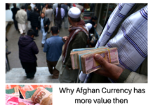 Why Afghan Currency has more value than Pakistan’s?